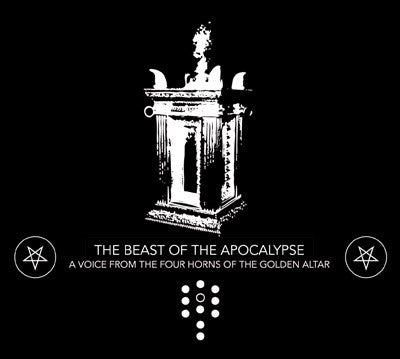The Beast Of The Apocalypse : A Voice From The Four Horns Of The Golden Altar (CD, Album)