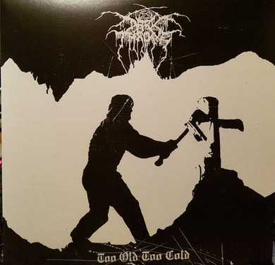 Darkthrone : Too Old Too Cold (12