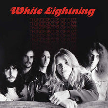 White Lightning (4) : Thunderbolts of Fuzz (LP, Album)