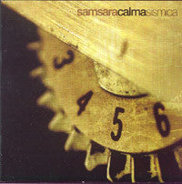 Samsara (8) : Calma Sismica (CD, Album)