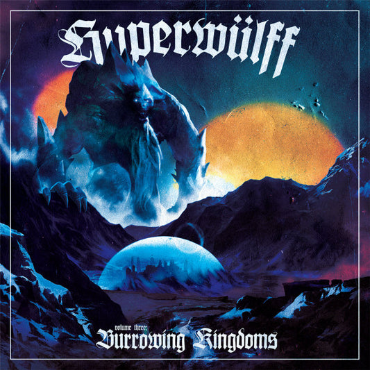 Hyperwülff : Volume Three: Burrowing Kingdoms (LP, Album, Ltd, Mar)