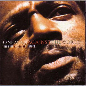 Gregory Isaacs : One Man Against The World (The Best Of Gregory Isaacs) (CD, Comp)