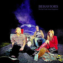 Behaviors : The Sad Truth About Happiness (LP, Tra)