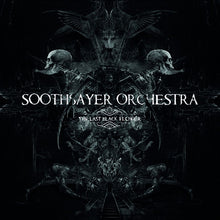 Soothsayer Orchestra : The Last Black Flower (LP, Album, Ltd, oxb)
