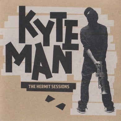 Kyteman : The Hermit Sessions (CD, Album)
