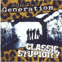 Voice Of A Generation : Classic Stupidity (CD, Album)