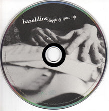 Hazeldine : Digging You Up (CD, Album)