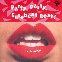Various : Party, Party, Eurobeat Best! (CD, Comp)