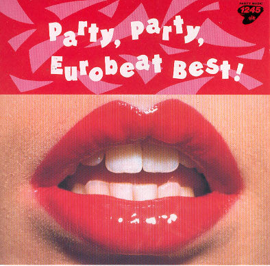 Various : Party, Party, Eurobeat Best! (CD, Comp)
