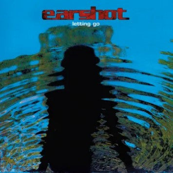 Earshot : Letting Go (LP, RSD, Ltd, RE, Blu)