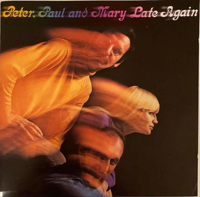 Peter, Paul & Mary : Late Again (CD, Album)