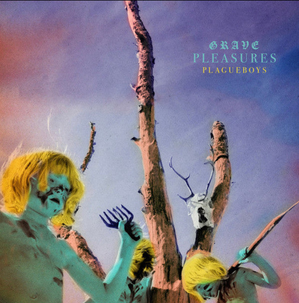Grave Pleasures : Plagueboys (LP, Album)