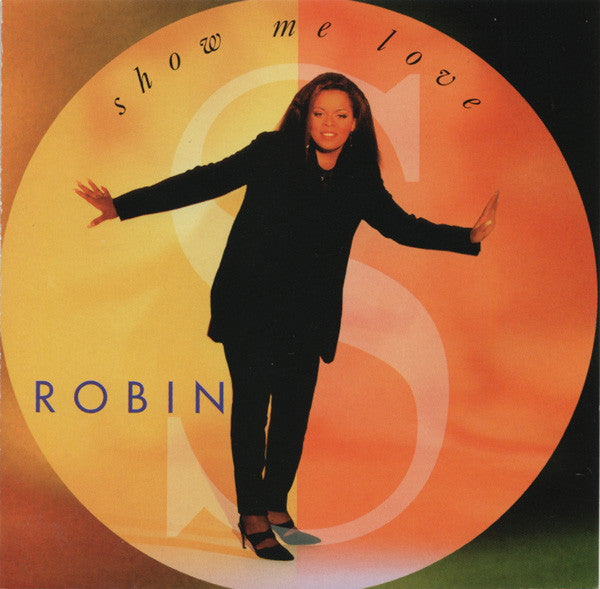 Robin S* : Show Me Love (CD, Album)