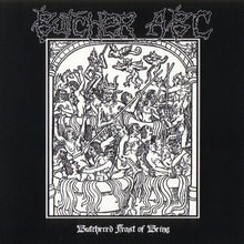 Butcher ABC : Butchered Feast Of Being (CD)