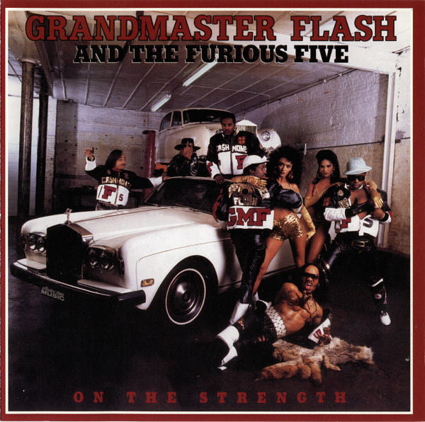 Grandmaster Flash & The Furious Five : On The Strength (CD, Album, RE)