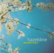 Hazeldine : Double Back (CD, Album)