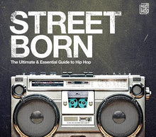 Various : Street Born - The Ultimate & Essential Guide To Hip Hop (3xCD, Comp)