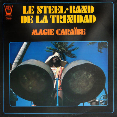 Le Steel-Band De La Trinidad* : Magie Caraïbe (LP, Album)