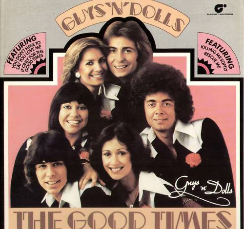 Guys 'n' Dolls* : The Good Times (LP, Album)