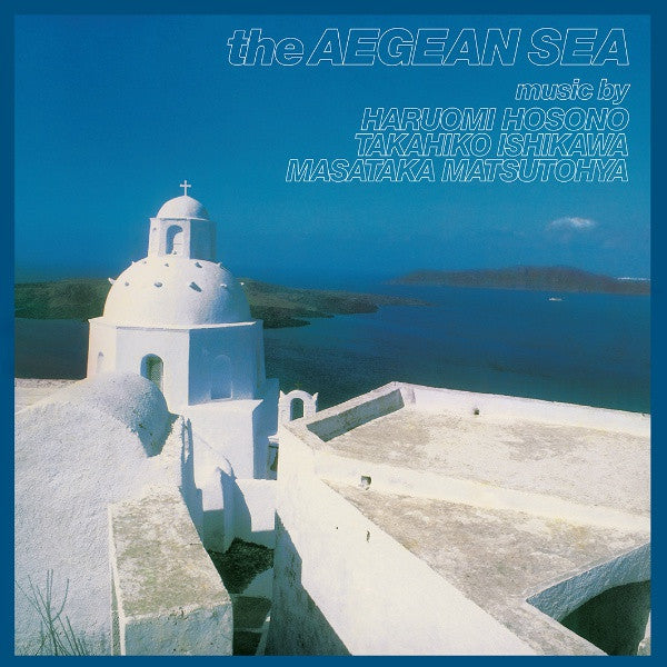 Haruomi Hosono, Takahiko Ishikawa, Masataka Matsutoya : The Aegean Sea (LP, RE, Unofficial, Aeg)