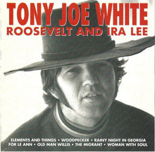 Tony Joe White : Roosevelt And Ira Lee (CD, Album, RE)