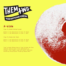Them Two The Gotcha! Crew : Clap Ya Hands Motherfucker (12", Ltd)