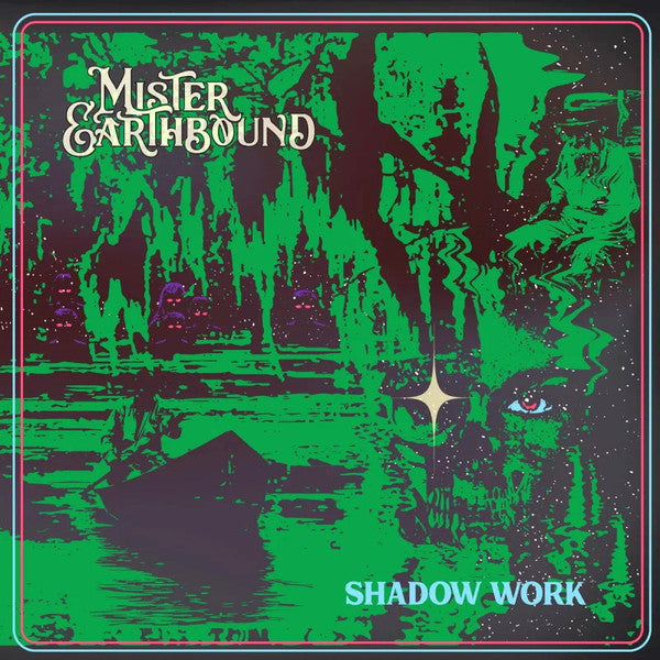 Mister Earthbound : Shadow Work (LP, Album, Ltd, Gre)
