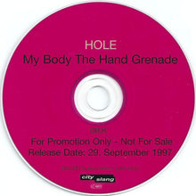 Hole (2) : My Body The Hand Grenade (CD, Comp, Promo, RM)