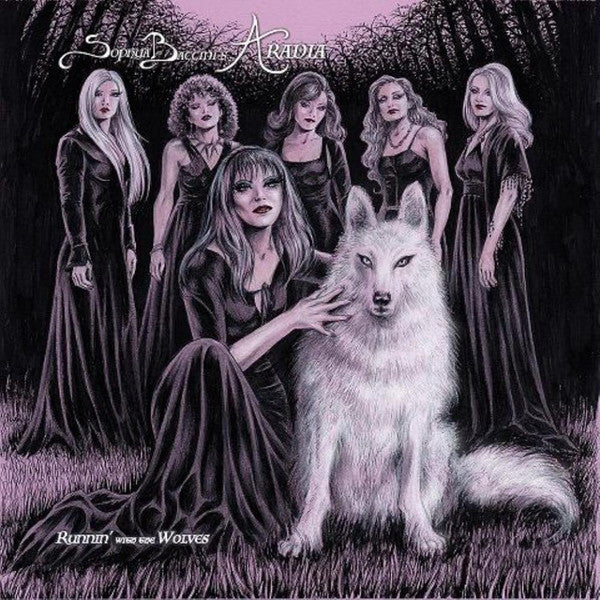 Sophya Baccini's Aradia : Runnin' With The Wolves (LP, Album)