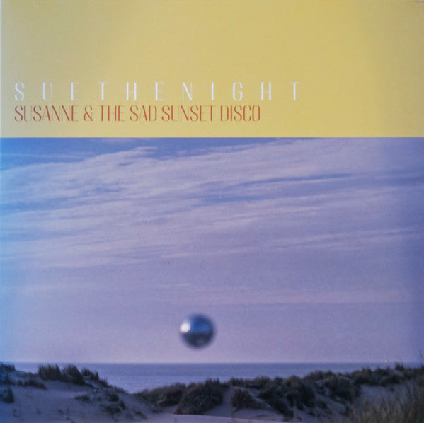 Sue The Night : Susanne & The Sad Sunset Disco (LP, Col)