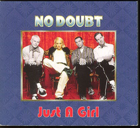 No Doubt : Just A Girl (CD, Maxi, Dig)