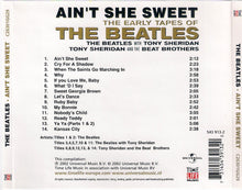 The Beatles / The Beatles With Tony Sheridan / Tony Sheridan And The Beat Brothers : Ain't She Sweet (The Early Tapes Of The Beatles) (CD, Comp, Mad)