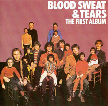 Blood, Sweat And Tears : The First Album (Child Is Father To The Man) (CD, Album, RE)