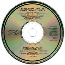 Blood, Sweat And Tears : The First Album (Child Is Father To The Man) (CD, Album, RE)