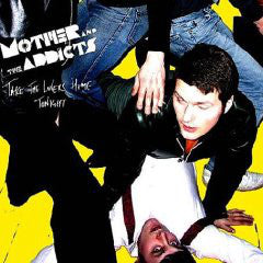Mother And The Addicts : Take The Lovers Home Tonight (CD, Album)