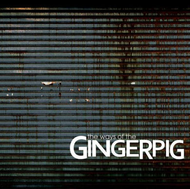 Gingerpig : The Ways Of The Gingerpig (CD, Album)