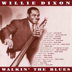 Willie Dixon : Walkin’ The Blues (LP, Comp)
