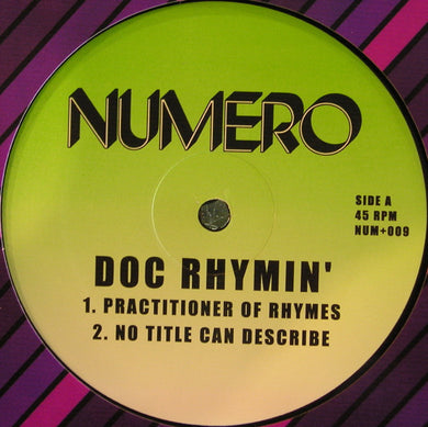 Doc Rhymin' : Practitioner Of Rhymes (12
