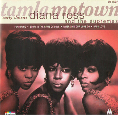Diana Ross And The Supremes* : Early Classics (CD, Comp, RE, DIS)