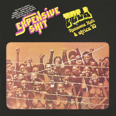 Fela Ransome Kuti* & Africa 70 : Expensive Shit (LP, Album, RE)