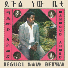 Mahmoud Ahmed : Jeguol Naw Betwa (LP, RE, RM)
