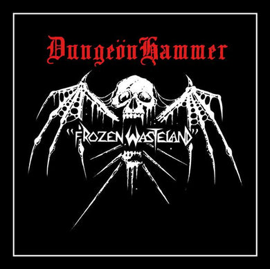 DungeönHammer / Rust (5) : Frozen Wasteland / Summon The Burning (7