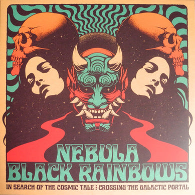 Nebula (3) / Black Rainbows : In Search Of The Cosmic Tale: Crossing The Galactic Portal (LP, Album, Ltd, Yel)