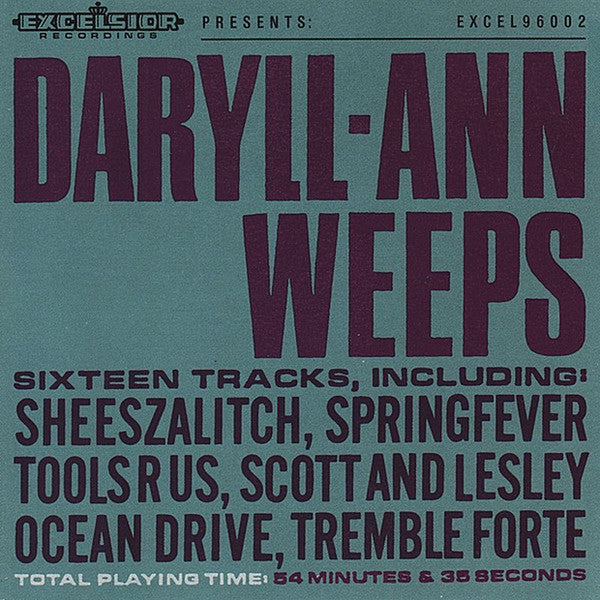 Daryll-Ann : Daryll-Ann Weeps (CD, Album, Pur)