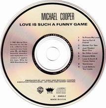 Michael Cooper : Love Is Such A Funny Game (CD, Album)