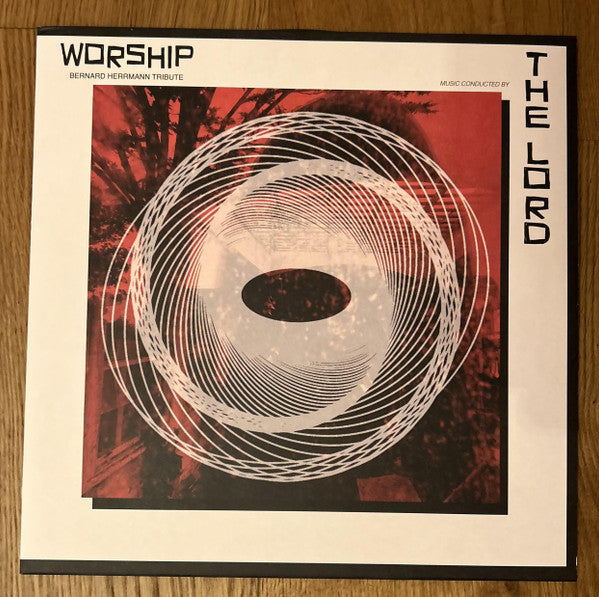 The Lord (2) : Worship: Bernard Herrmann Tribute (12", Ltd)
