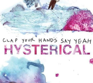 Clap Your Hands Say Yeah : Hysterical (CD, Album, Ltd)