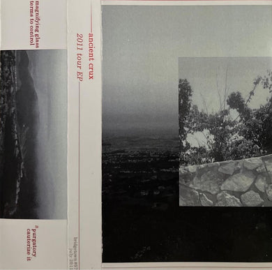 Ancient Crux : 2011 Tour EP (Cass, Ltd, C19)