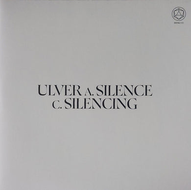 Ulver : Silence Teaches You How To Sing / Silencing The Singing (12