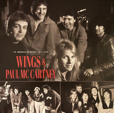 Wings (2) : F.M. Broadcast Recordings. 1972 / 1978 (2xLP, Comp, Unofficial, Cle)